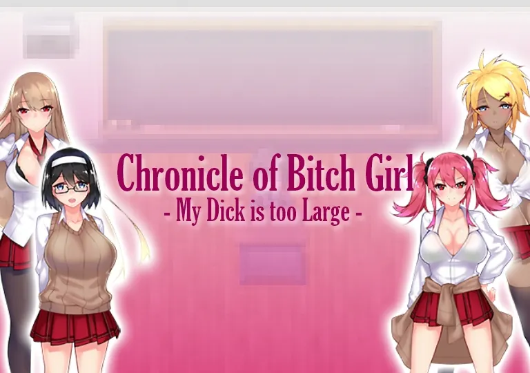 [Việt Hóa] Chronicle of Bitch Girl | PC, Android