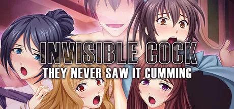 [Việt Hoá] Invisible Cock: They Never Saw It Cumming! | PC, Android