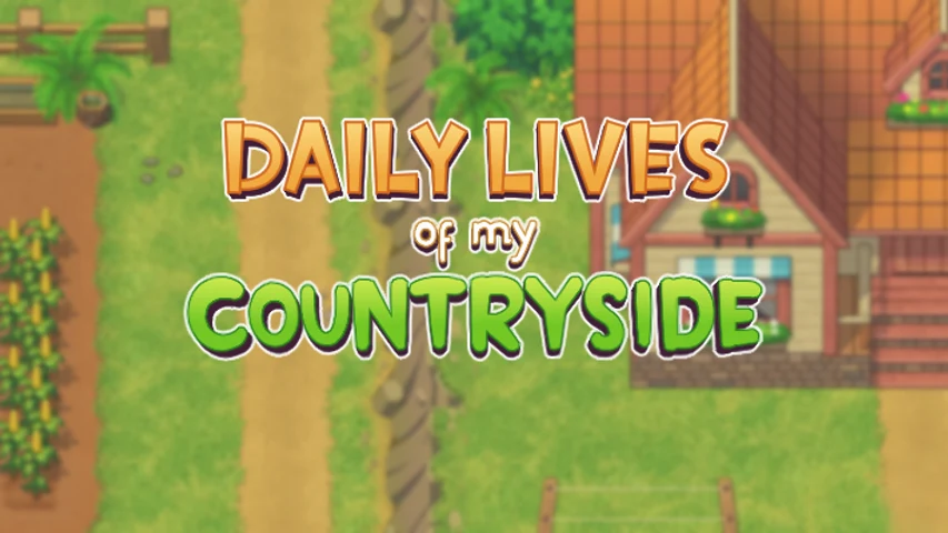 [Việt Hóa] Daily Lives of my Countryside 0.3.0.1 (Fix cảm ứng) | PC, Android