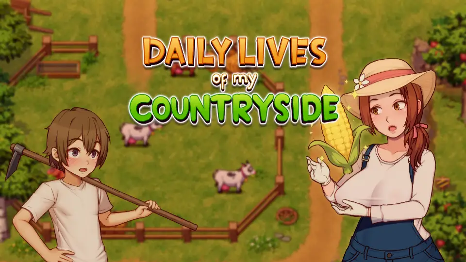 [Việt Hóa] Daily Lives of My Countryside 0.3.4.4 | PC/Android (APK)